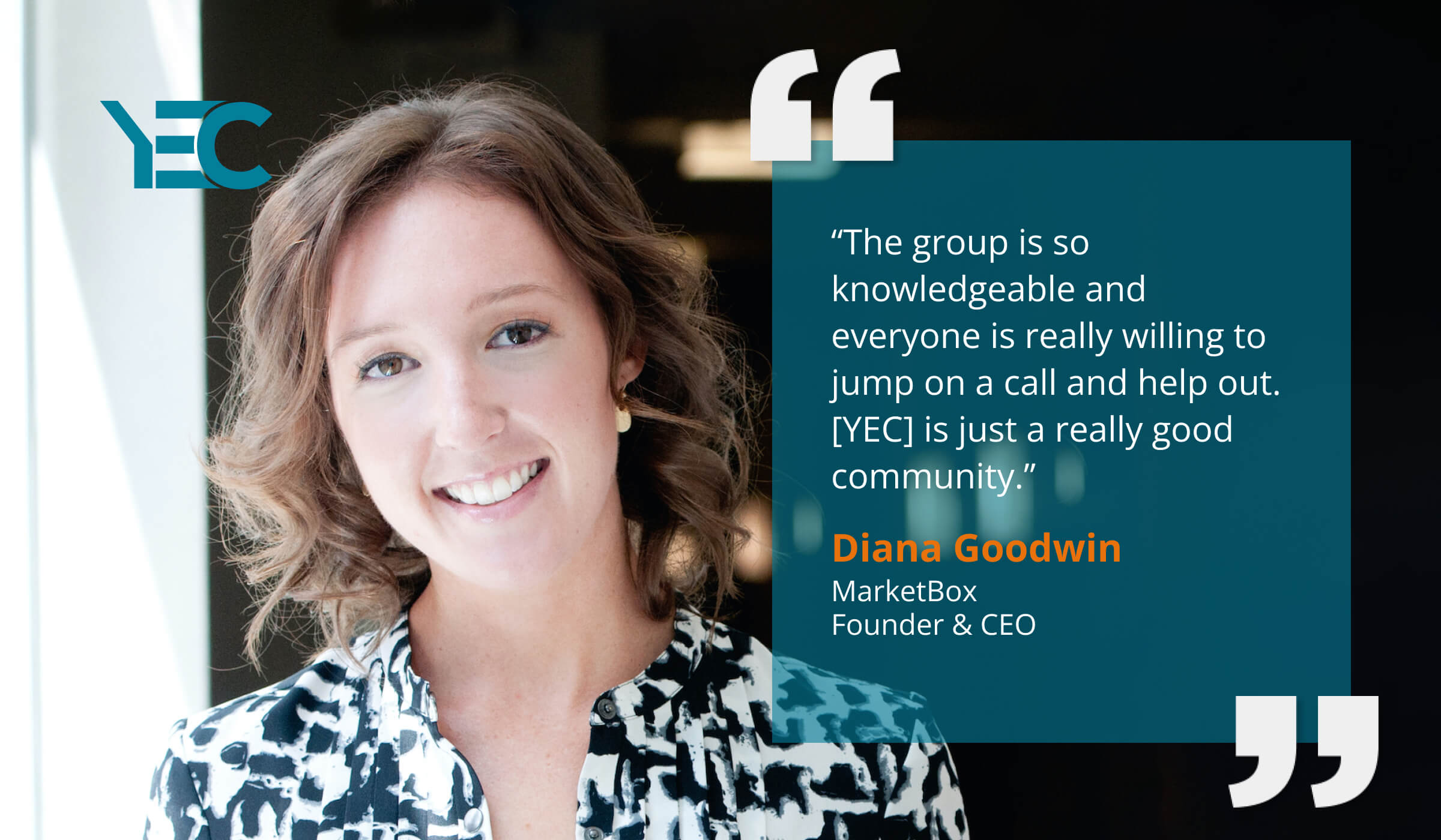 YEC Gives Diana Goodwin a Generous and Smart Community of Advisors